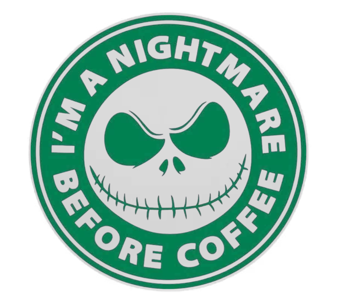 Coffee logo with a ‘I’m a nightmare before coffee’ skull on a green background