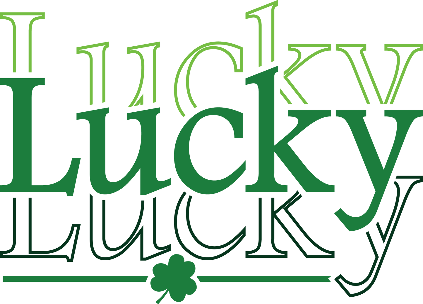 Lucky Lucky Lucky