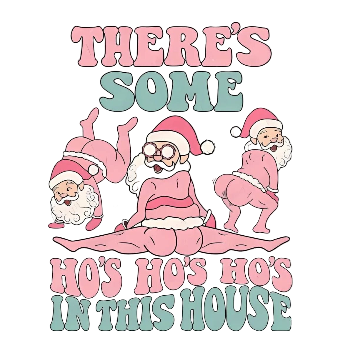 Hay algunos Ho's Ho's Ho's en esta casa