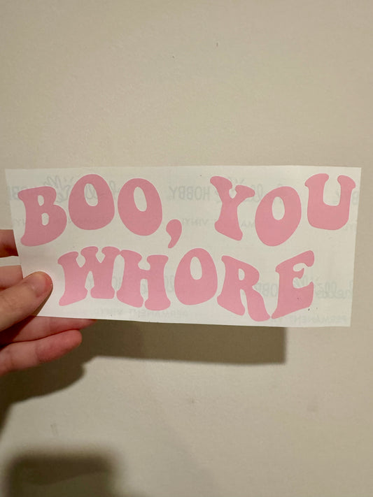 Boo, You Whore