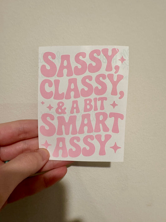 Sassy, Classy, & A Bit Smart Assy