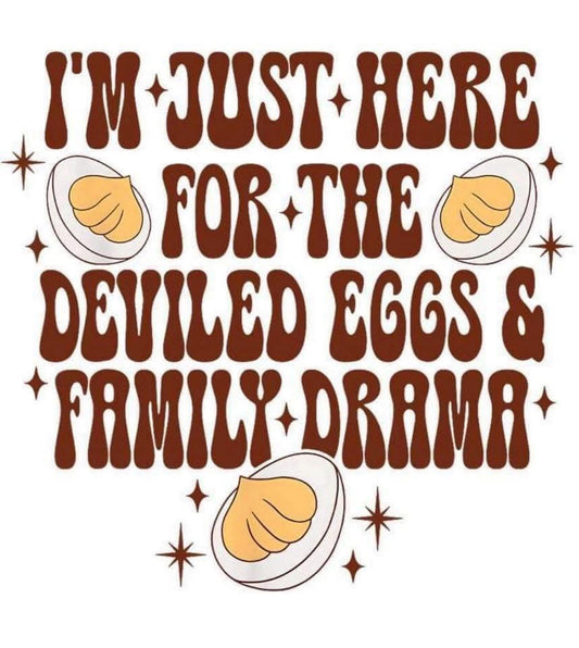 Just Here For Deviled Eggs & Family Drama
