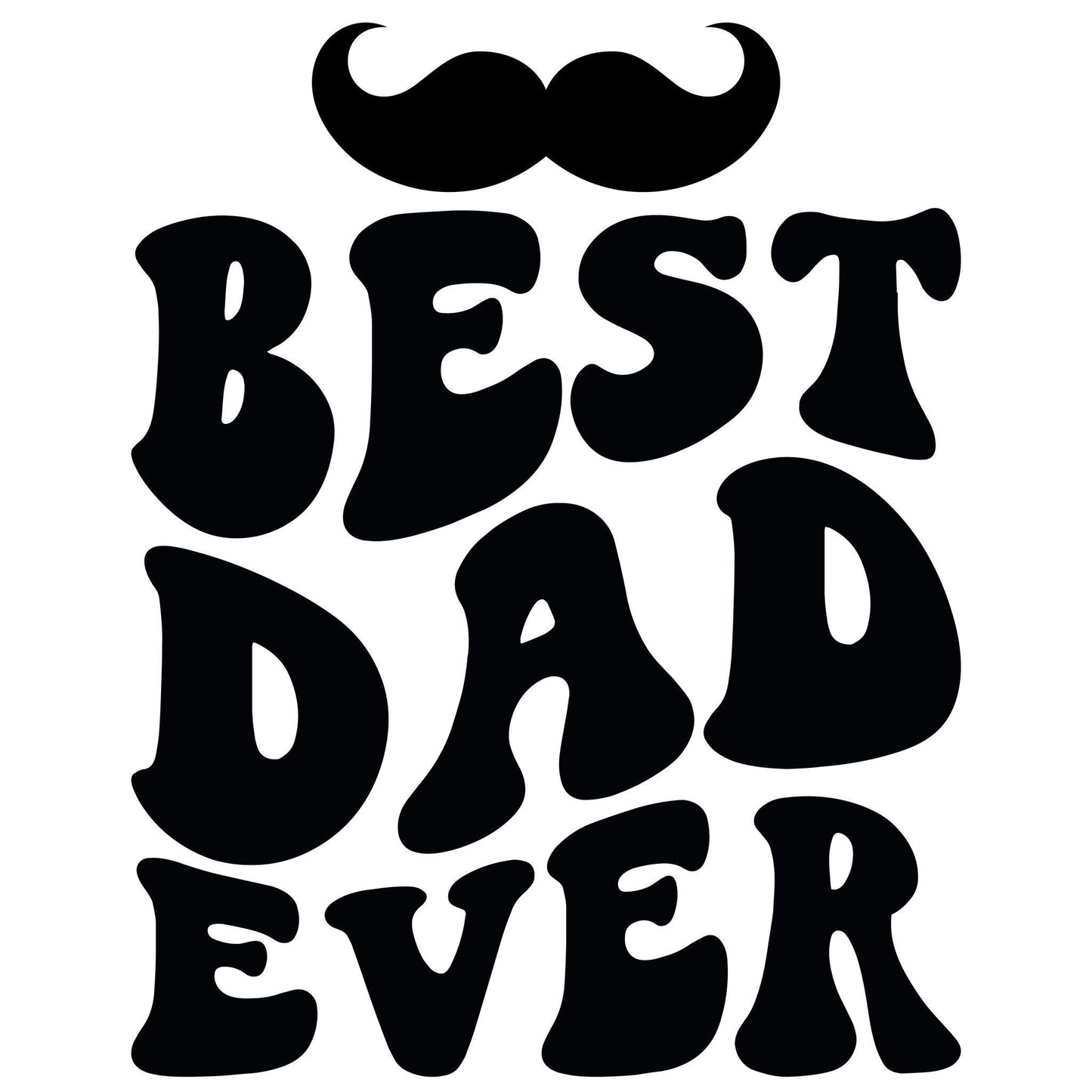 Best Dad Ever with Mustache