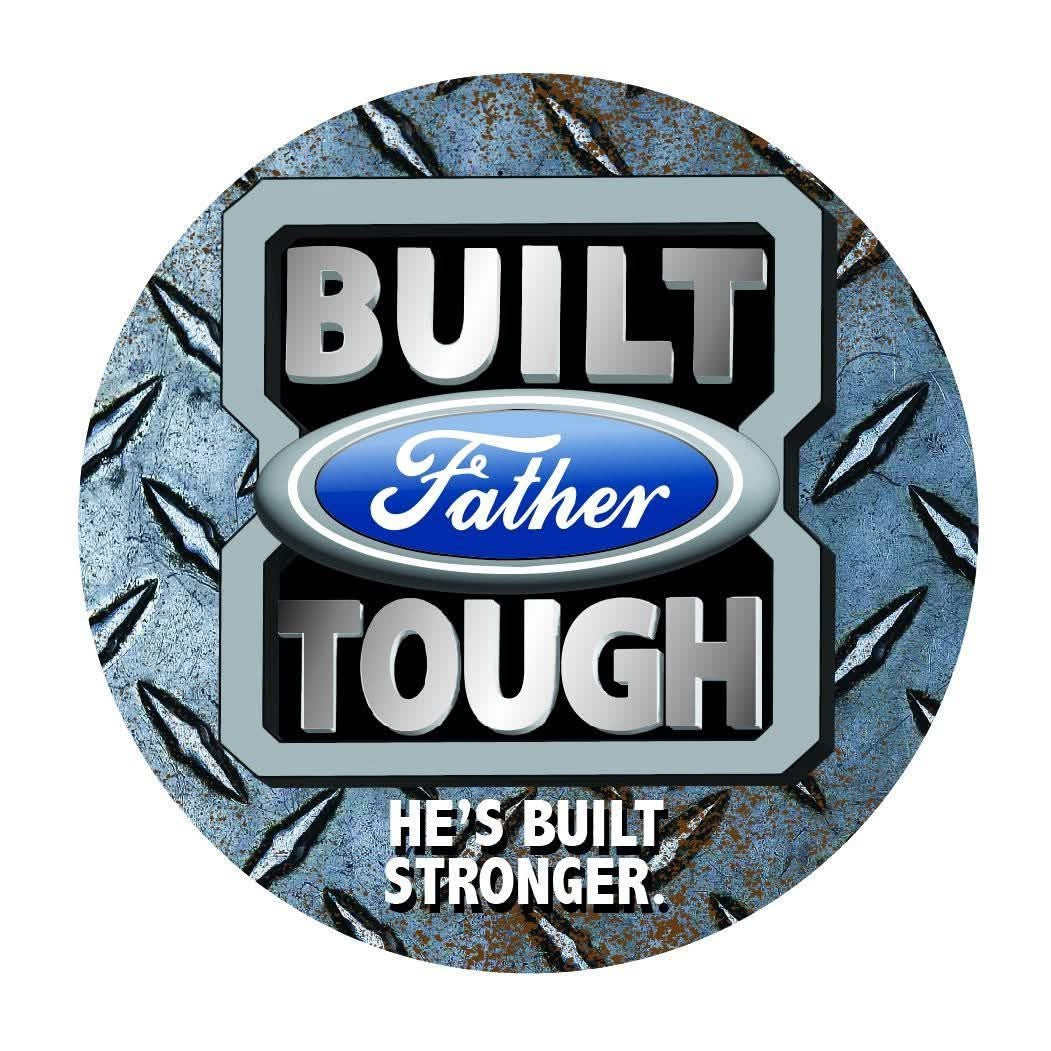 'Built Father Tough' text on a textured background