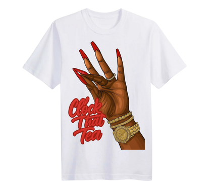 White t-shirt with a graphic of a hand with red nails and 'Clock That Tea' text on a white background