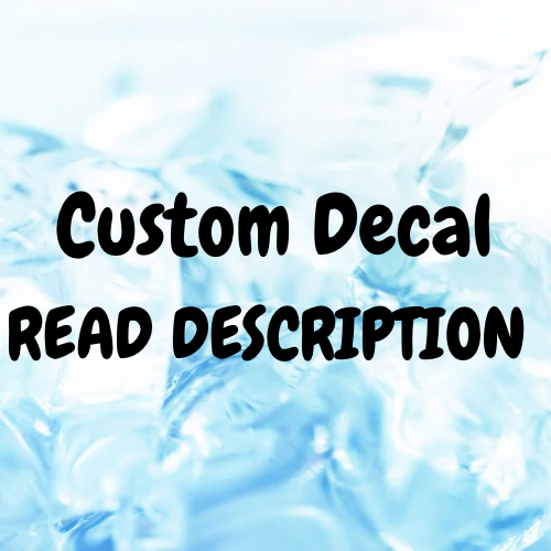 Text 'Custom Decal READ DESCRIPTION' on a blue abstract background