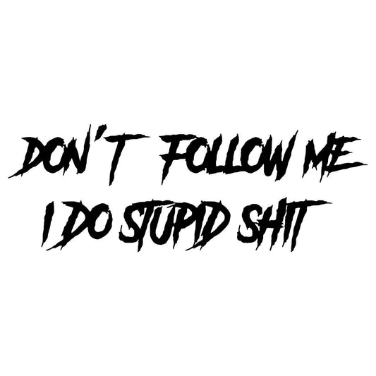 Don't Follow Me