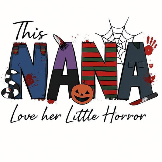 This Nana Love her Little Horror