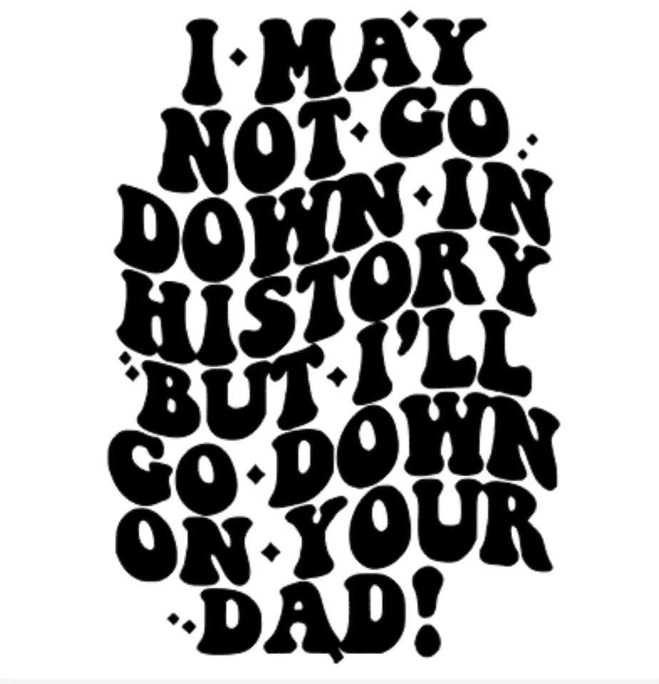 Black text on a white background with humorous quote.