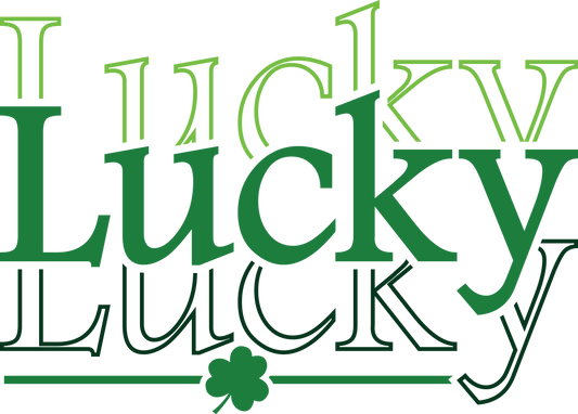 Lucky Lucky Lucky