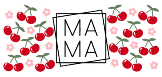 A cup wrap with the text ‘MAMA’ in the middle inside two off balance squares. There are also cherries and small pink flowers on each side.