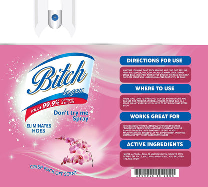 Product packaging with 'B**ch Be Gone' branding on a pink background