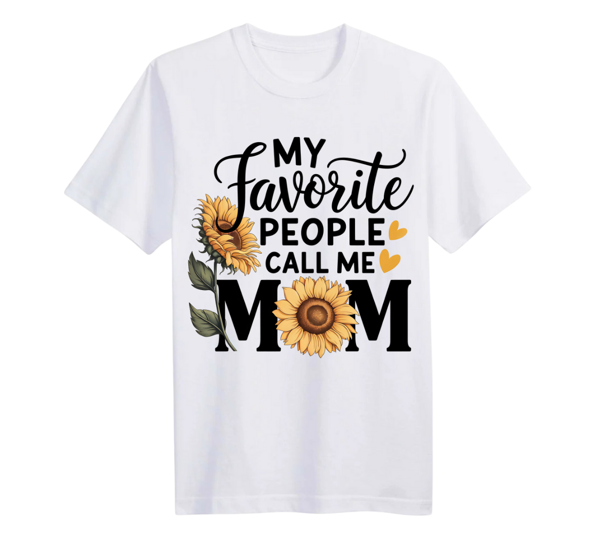 White t-shirt with sunflower design and text 'My favorite people call me Mom' on a white background
